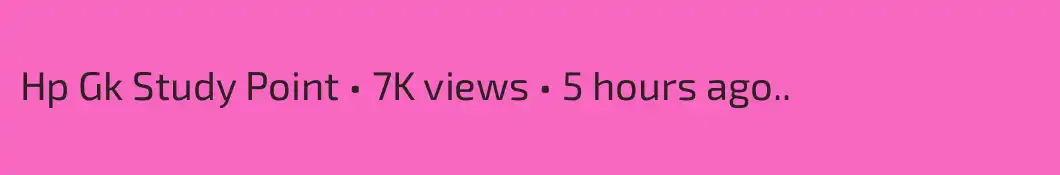 Hp Gk Study Point • 7K views • 5 hours ago





..